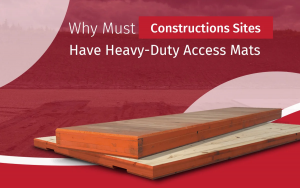 Reasons to Use Access Mats in Constructions Sites