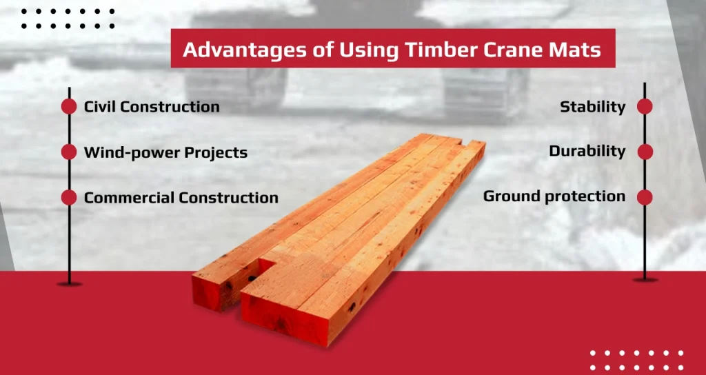Advantages of Using Timber Crane Mats